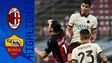 Милан – Рома – 3:3. Видео голов и обзор матча